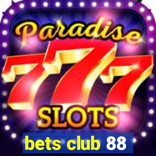 bets club 88